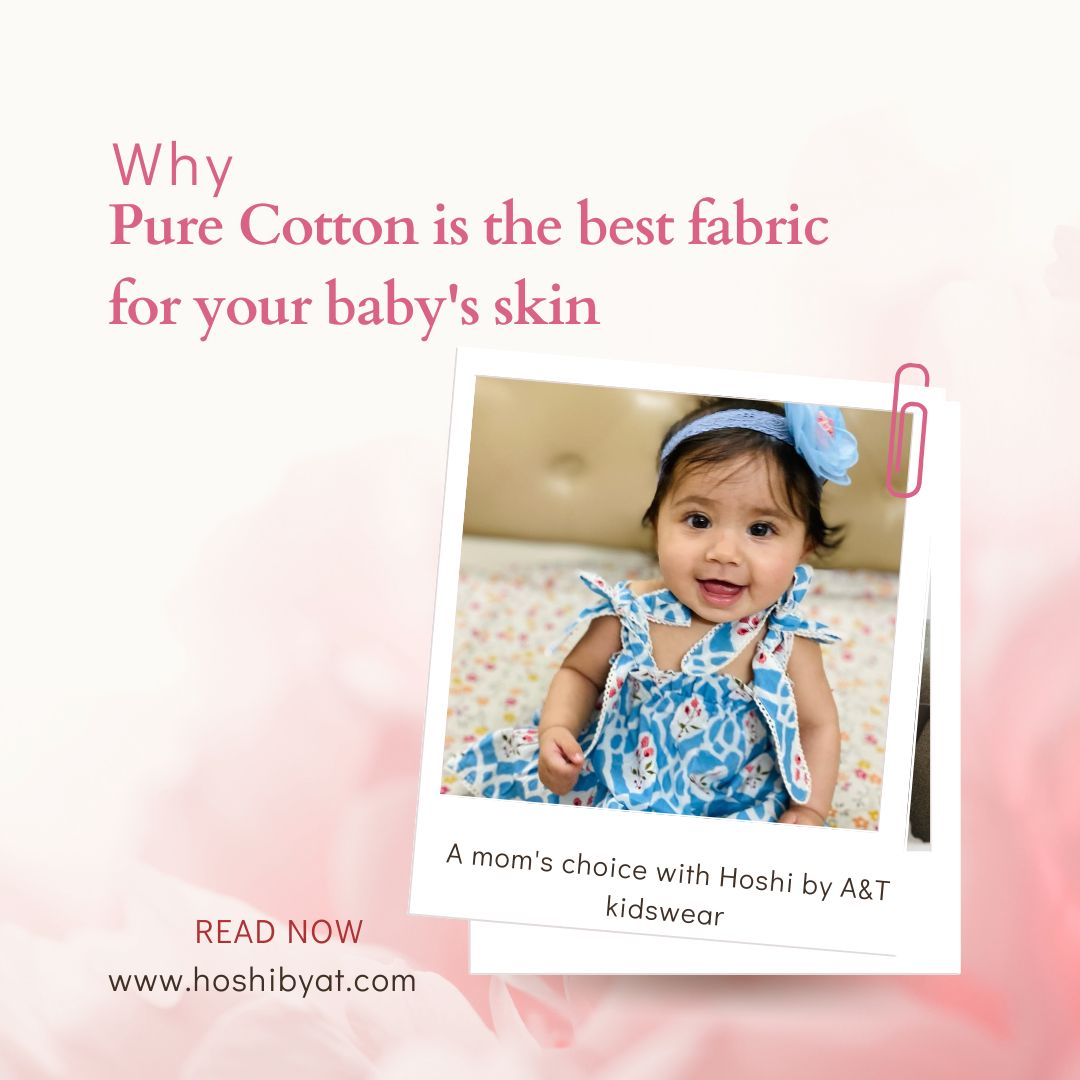 Why pure cotton is the best fabric for your baby’s skin?